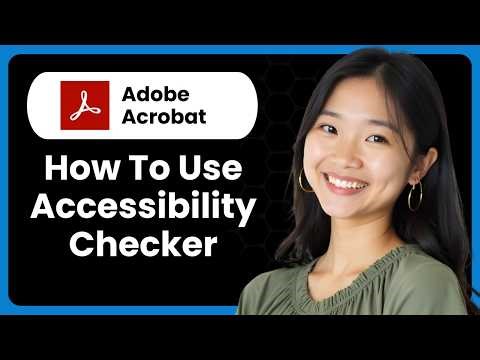 How To Use The Accessibility Checker In Adobe Acrobat Pro DC