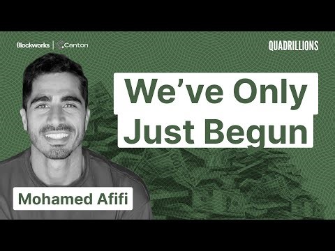 Quadrillions: Stablecoins: We’ve Only Just Begun | Mohamed Afifi