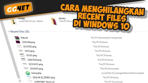 Tutorial Cepat; Cara Menghilangkan Recent Items di Windows 10