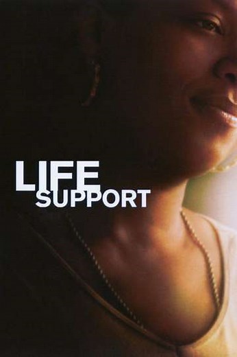 Life Support (2007) - Movie