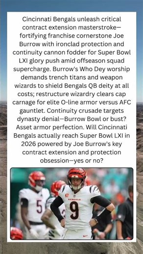 Bengals Lock Burrow: Extension Fuels SB LXI Hunt