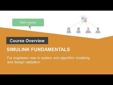 Simulink Fundamentals Online Course Overview