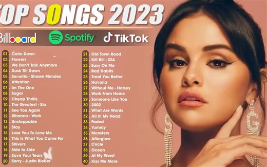 2023 年 100 首最佳歌曲 - Billboard 本周热门 100 首歌曲 - Spotify 2023 年最佳流行音乐播放列表