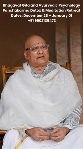 Acharya Dr Tanmay Goswami - Ayu Sutra on Instagram: "Bhagavat Gita and Ayurvedic Psychology Panchakarma Detox & Meditation Retreat Dates: December 28 – January 01 Any questions contact this number +91 9902135473"