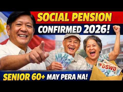 🔥 Universal Social Pension 2026 KUMPIRMADO! Senior 60+ Makakatanggap ng Buwanang Pera mula sa DSWD