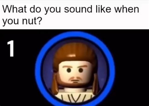 What do you sound like when you nut? - iFunny