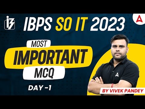 IBPS SO IT Officer Most Important MCQ | Day 1 | IBPS SO IT Officer Preparation | By Vivek Pandey
