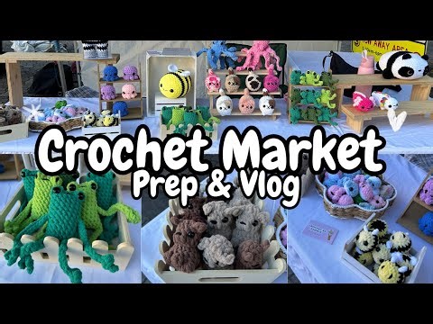 Crochet Market Vlog - Packing orders, making custom orders & Market prep! 🦁