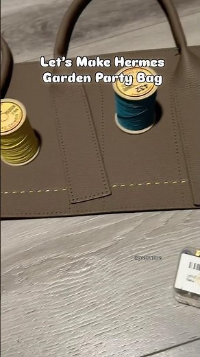 Let’s Make Hermes Garden Party Bag 💼
