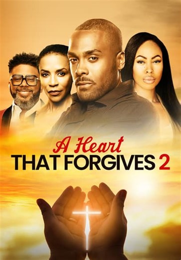 A Heart That Forgives 2: The Battle Within (2024)