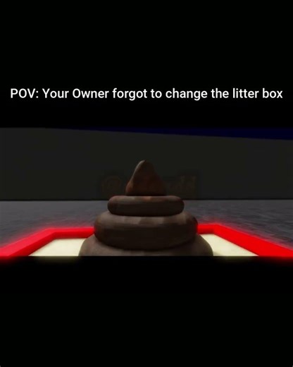 POV: when your owner forgets to change the litter box: (ROBLOX VERSION)
