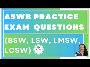 ASWB Practice Exam Questions (BSW, LSW, LMSW, LCSW)