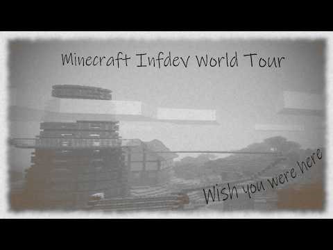 Minecraft Infdev World tour