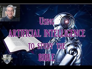 Using Artificial Intelligence to study the Bible