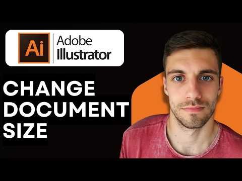 How to Change Document Size in Adobe Illustrator 2026 (Resize Artboard and Adjust Canvas Settings)