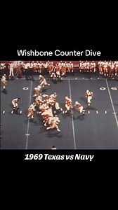 Wishbone Counter Dive - 1969 Texas vs Navy #fypシ #football #CFB #sports #collegefootball #texas #navy Texas Football Navy Athletics | Wishbone Football