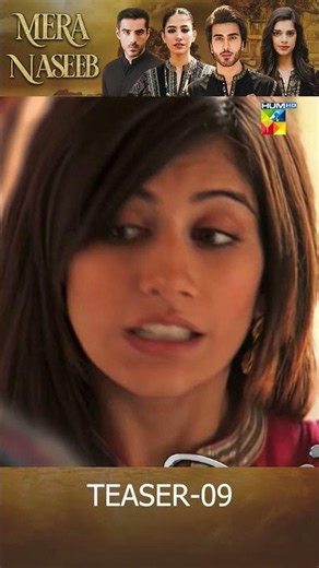 Mera Naseeb | Ep 09 Teaser | #Humclassics #sanamsaeed #syrayousaf #imranabbas