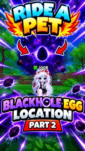 BLACKHOLE EGG Locations! *Part 2 🌌🥚 | Ride A Pet Roblox #roblox #rideapet #meowboo