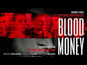 BLOOD MONEY - Official Trailer (2017) 4K