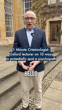Oxford lecturer on 10 ways to potentially spot a psychopath #oxforduniversity