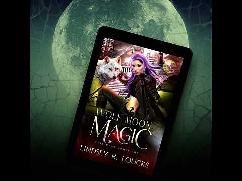 Wolf Moon Magic (Book 1 of 3) by Lindsey R. Loucks - Abridged Audiobook Narrated by Courtney Conner