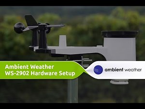 Ambient Weather WS-2902 | Hardware Setup