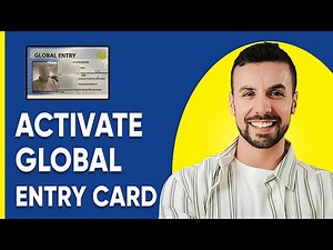 How To Activate A Global Entry Card -2025 | (Quick & Easy)