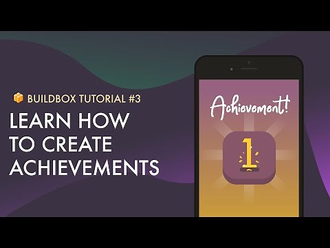 Buildbox Tutorial: How to create Achievements