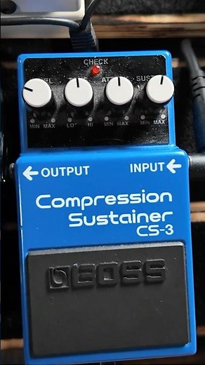 Boss CS-3 Compressor Sustainer (The Compressor Pedal I Use)