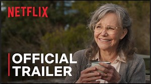 Remarkably bright creatures | Official trailer - Sally Field | Netflix