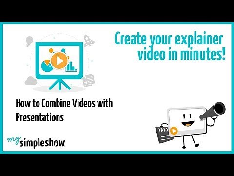 How to Combine Videos with Presentations - mysimpleshow