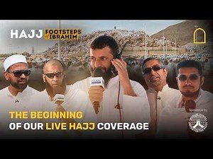 The beginning of our live Hajj coverage | Footsteps of Ibrahim