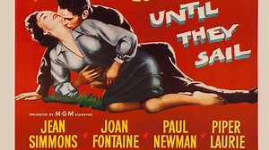 Until They Sail (1957) - Paul Newman, Jean Simmons, Joan Fontaine, Sandra Dee