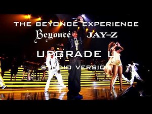 Beyoncé Feat. Jay Z - Upgrade U (The Beyoncé Experience Studio Version)
