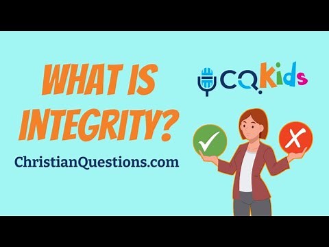 What is integrity? CQ Kids
