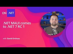 .NET MAUI comes to .NET 7 RC 1