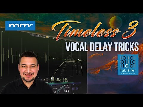 FF Timeless 3: Vocal Delay Tricks | Kevin Ochoa
