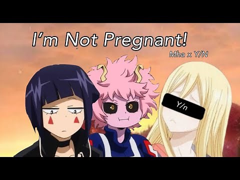 I’m Not Pregnant! |{ Mha x F!Y/n }| Skit [TYSM ON 1K! ILYSM!] read desc