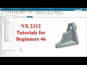 Siemens NX tutorials for beginners|NX 2312|tutorial-46