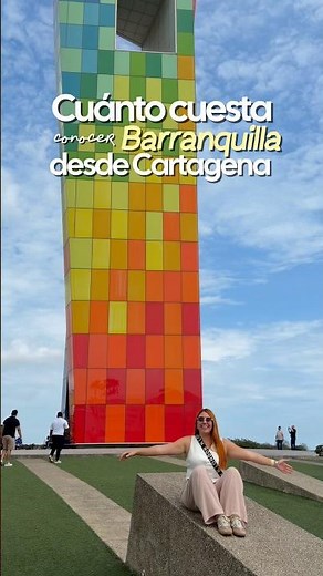 CUENTO CUESTA CONOCER BARRANQUILLA DESDE CARTAGENA? 🇨🇴