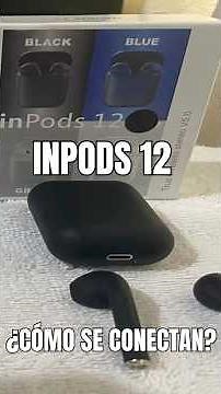 ✅Inpods 12 Como Se Conectan Al Celular 📲