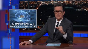 Artificial intelligence is making its way into your kitchen, your bathroom, and your privacy. Watch The Late Show weeknights at 11:35/10:35c on CBS and CBS All-Access! | The Late Show with Stephen Colbert