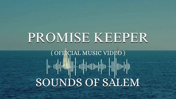 PROMISE KEEPER ( 1 Hour Loop)|| OFFICIAL MUSIC VIDEO || SOUNDS OF SALEM
