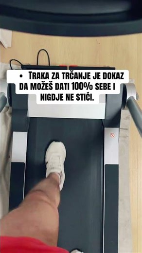Traka za trcanje je dokaz da mozes dati 100% sebe i nigdje ne stici...
