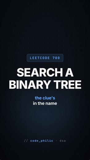 The name "binary SEARCH tree" already tells you the algorithm (LeetCode 700) #leetcode #coding #py