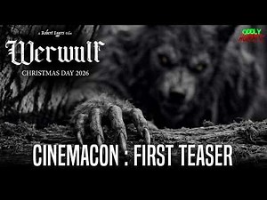 WERWULF (2026) First Look CinemaCon Teaser | New Robert Eggers Werewolf Horror Movie Breakdown!