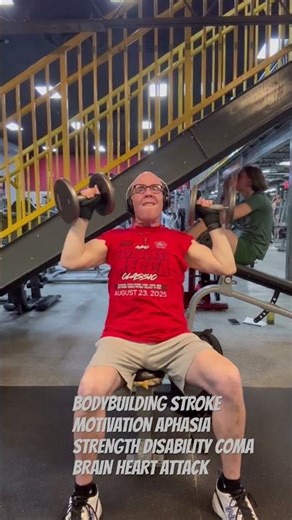 Shoulder Workout Bodybuilding Stroke Motivation Aphasia Strength Disability Coma Brain Heart Attack