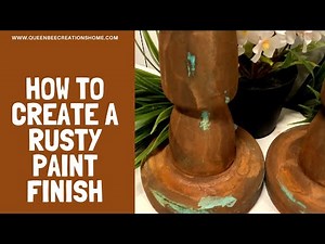 Painting Candlesticks/ How to Create a Rusty Finish