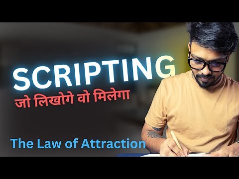 Manifest Your Desires with the Scripting Technique: A Step-by-Step Guide