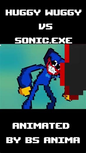 Why would Huggy Wuggy fight Sonic.exe?